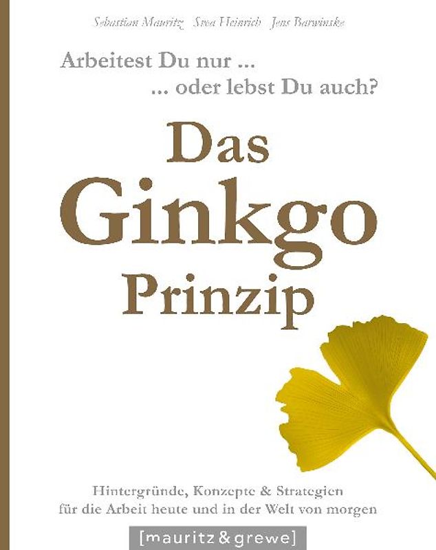 Das Ginkgo-Prinzip