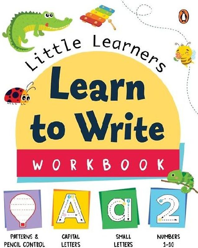 Little Learners: Learn to Write Workbook