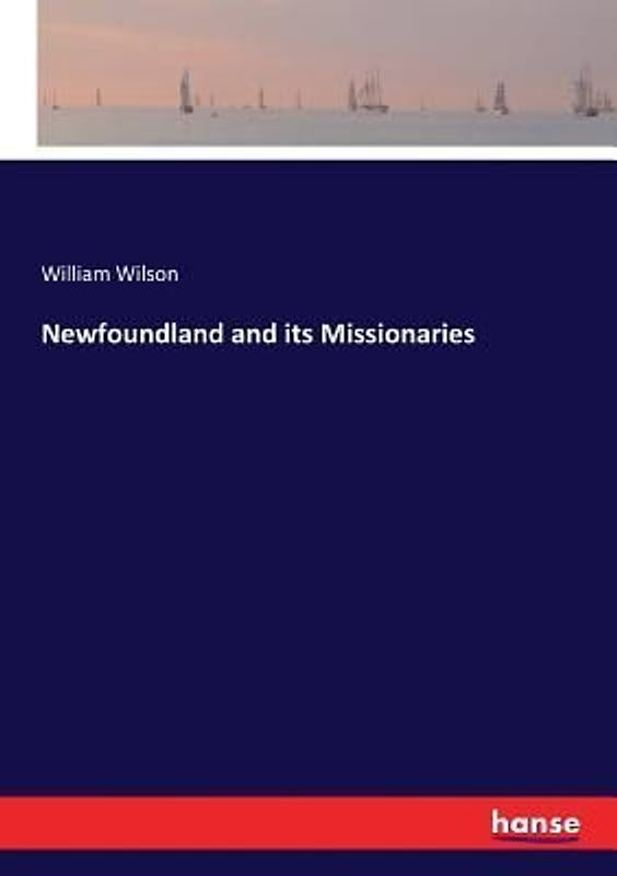 Newfoundland and its Missionaries
