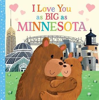 I Love You as Big as Minnesota