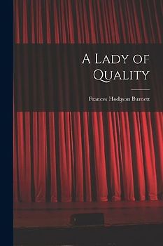 A Lady of Quality
