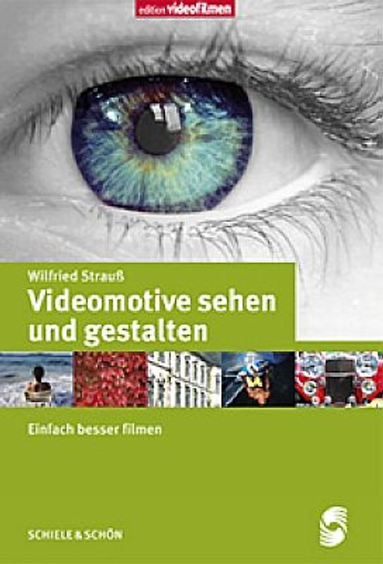 Videomotive sehen und gestalten