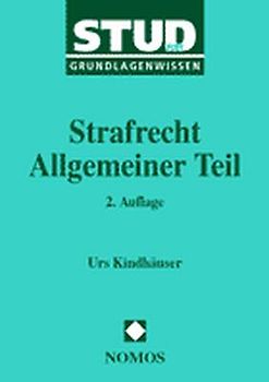 Strafrecht. Allgemeiner Teil. STUD.JUR Grundlagenwissen