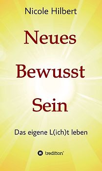 Neues Bewusst Sein