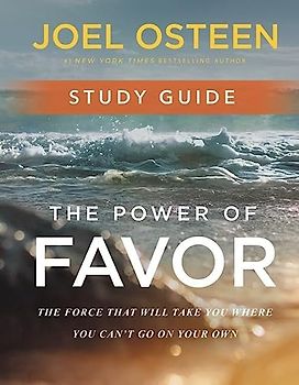 The Power of Favor Study Guide
