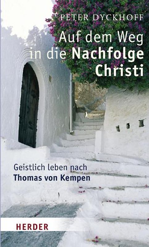 Auf dem Weg in die Nachfolge Christi