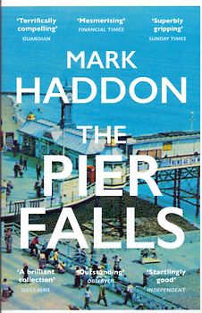 The Pier Falls - Mark Haddon [Paperback]