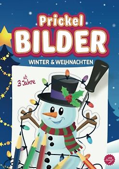 Prickelbilder ab 3 Jahre – Winter & Weihnachten: Bastelbuch zum Malen, Prickeln, Ausschneiden und Basteln