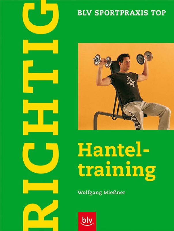 Richtig Hanteltraining