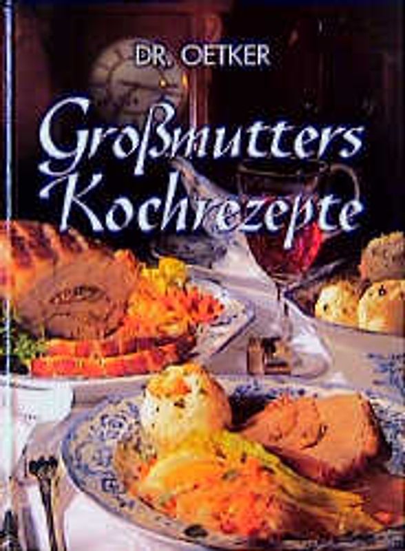 Dr. Oetker, Grossmutters Kochrezepte