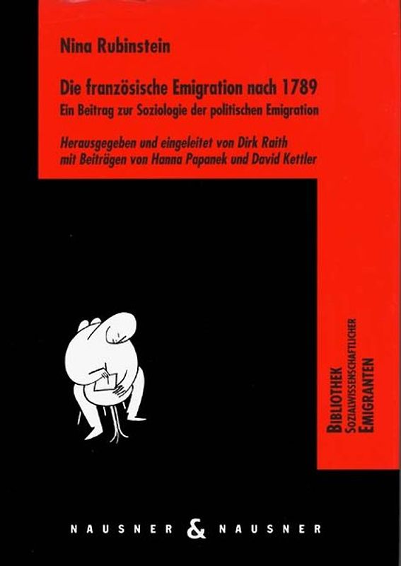 Die Französische Emigration nach 1789. Ein Beitrag zur Soziologie der politischen Emigration