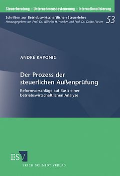 Der Prozess der steuerlichen Außenprüfung