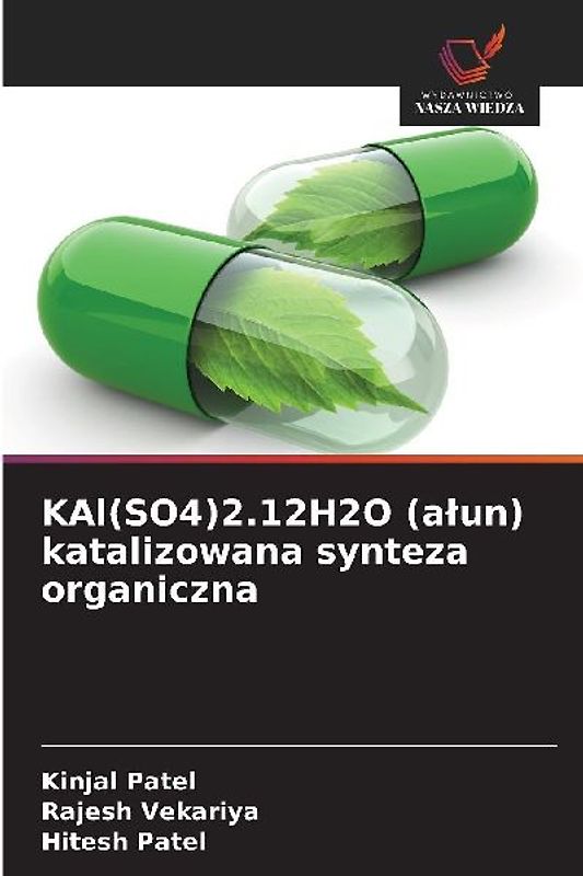 KAl(SO4)2.12H2O (a¿un) katalizowana synteza organiczna