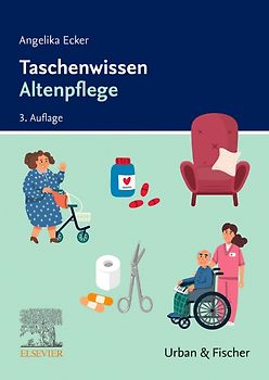 Taschenwissen Altenpflege