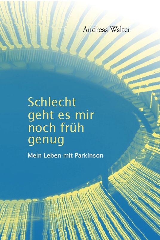 Schlecht geht es mir noch früh genug