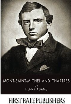Mont-Saint-Michel and Chartres