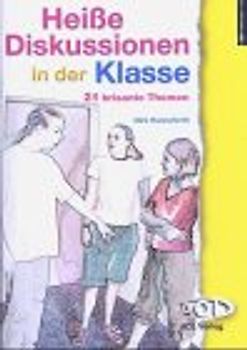 Heiße Diskusionen in der Klasse. 21 Themenvorschläge