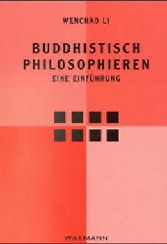 Buddhistisch philosophieren