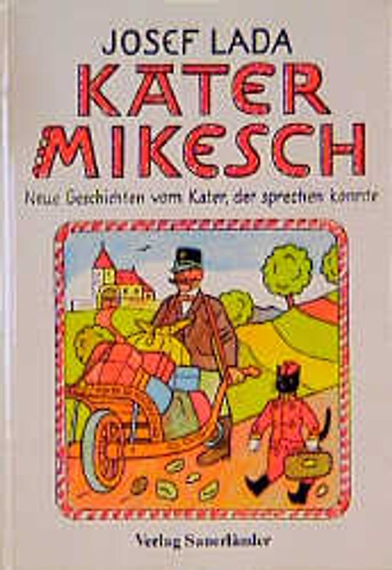 Kater Mikesch. Neue Geschichten vom Kater, der sprechen konnte
