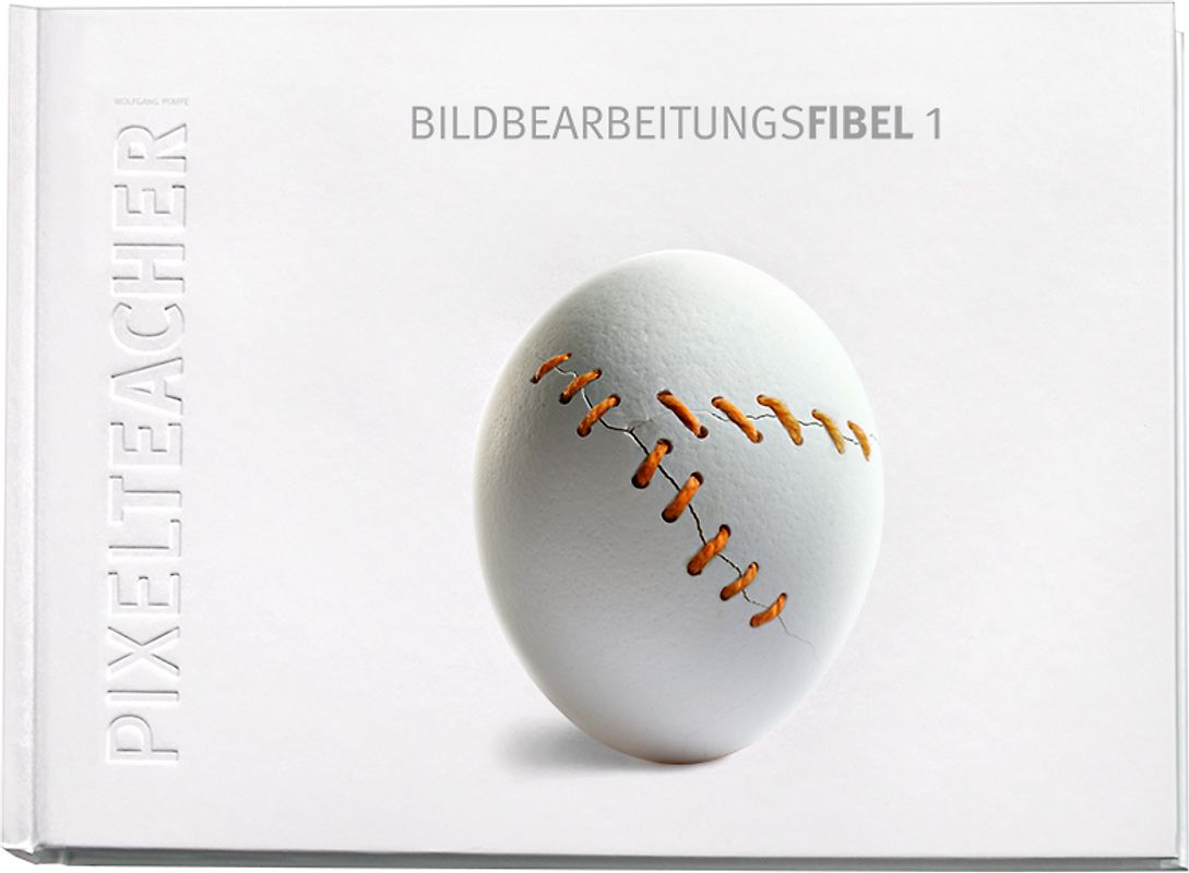 Bildbearbeitungsfibel 1