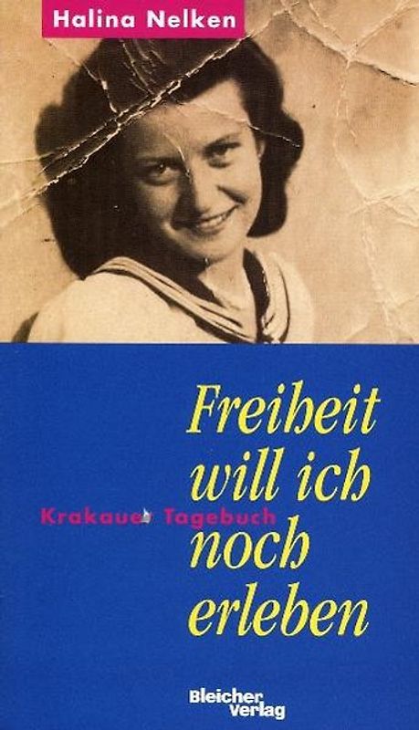 Freiheit will ich noch erleben