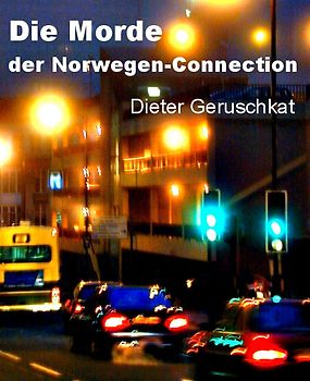 Die Morde der Norwegen-Connection