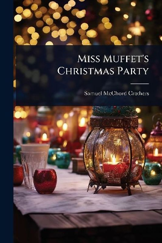 Miss Muffet's Christmas Party