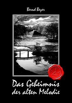 Das Geheimnis der alten Melodie