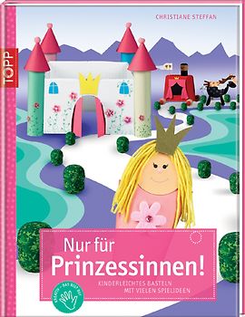 Nur für Prinzessinnen!