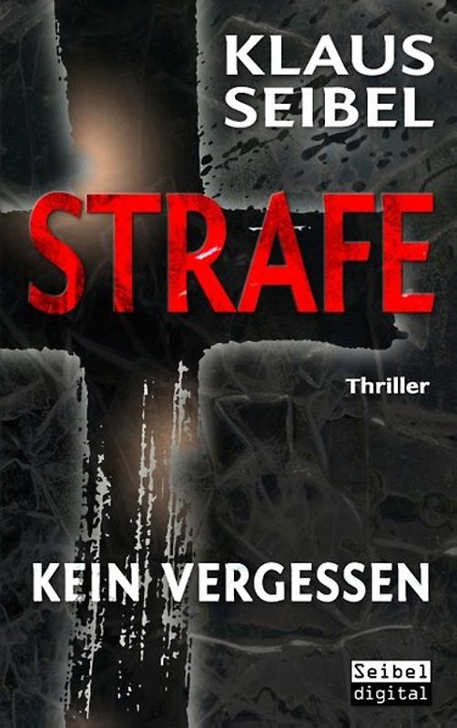 Strafe - Kein Vergessen