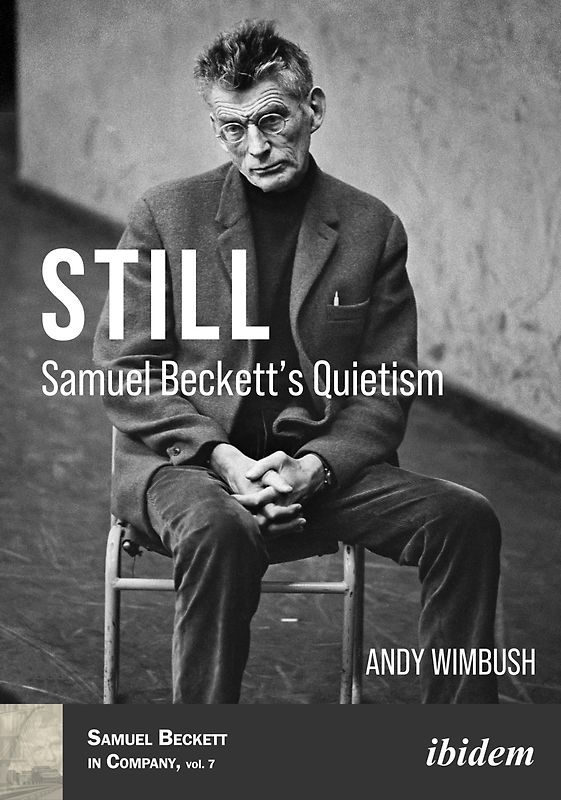 Still: Samuel Beckett’s Quietism