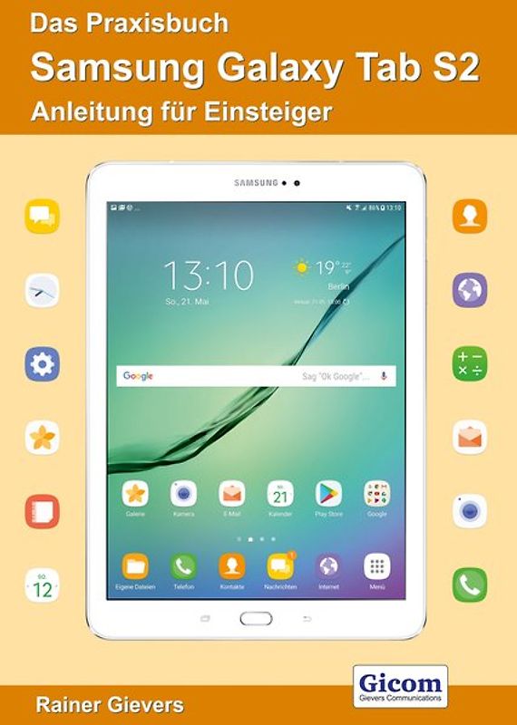 Das Praxisbuch Samsung Galaxy Tab S2 - Anleitung für Einsteiger