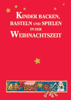 Kinder backen, basteln und spielen in der Weihnachtszeit