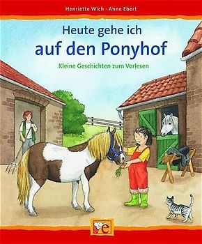 Heute gehe ich auf den Ponyhof