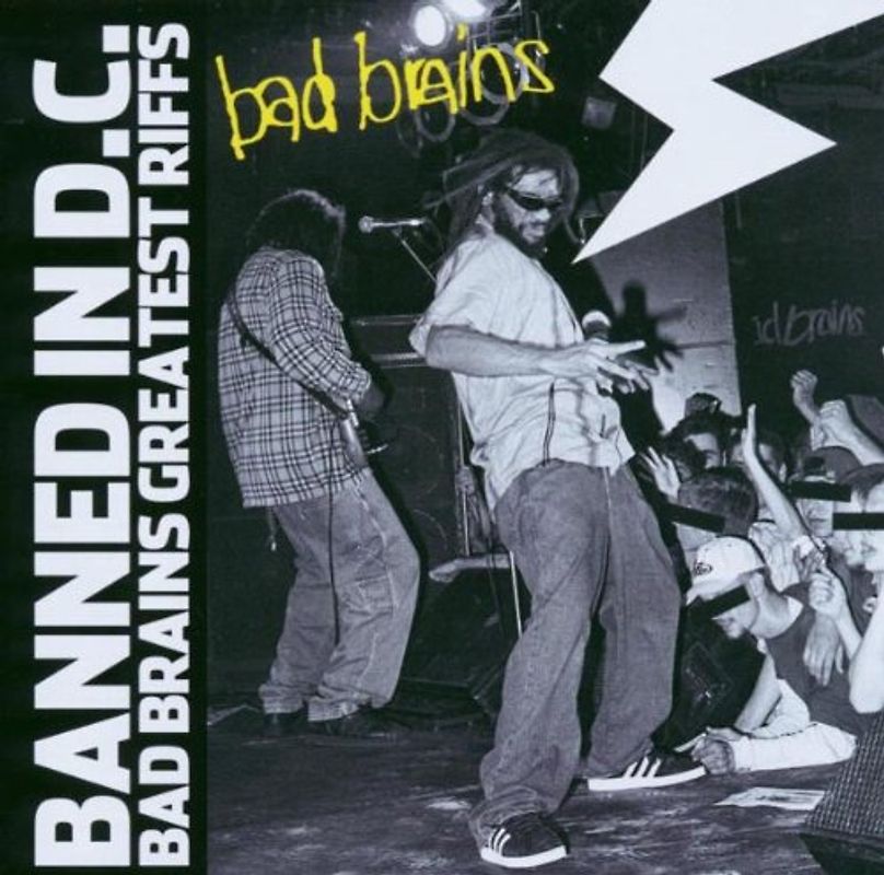Bad Brains - Banned in Dc: Bad Brains Great