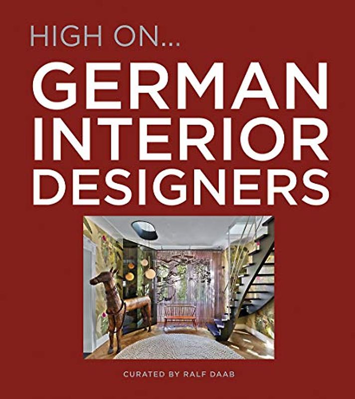 HIGH ON...GERMAN INTERIOR DESIGNERS (Varia)