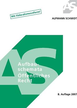 Aufbauschemata Öffentliches Recht