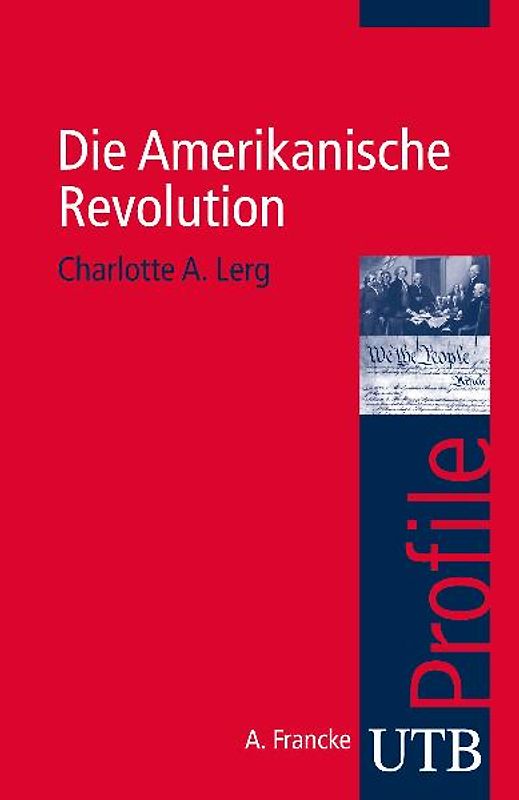 Die Amerikanische Revolution