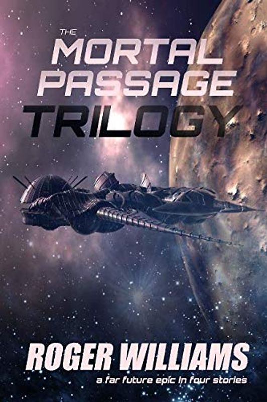 The Mortal Passage Trilogy