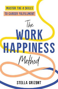 The Work Happiness Method