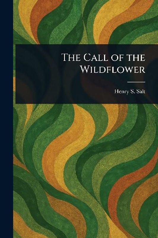 The Call of the Wildflower