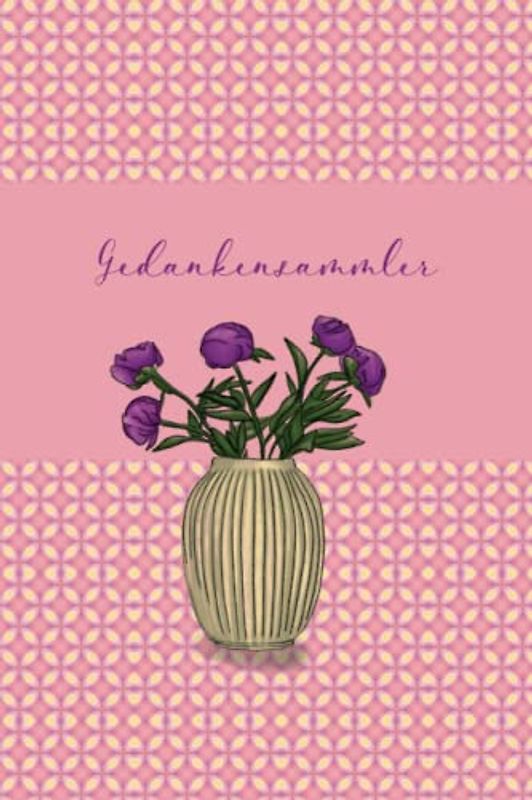 Gedankensammler: für Notizen und Ideen, A5, punktiert, rosa, mit Blumenmotiv, für Frauen, Garten und Blumenfans