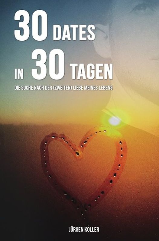 30 Dates in 30 Tagen