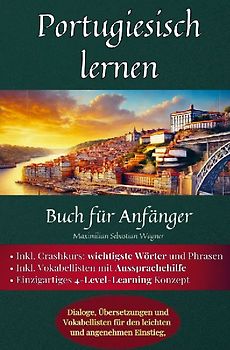 Portugiesisch lernen: Buch für Anfänger
