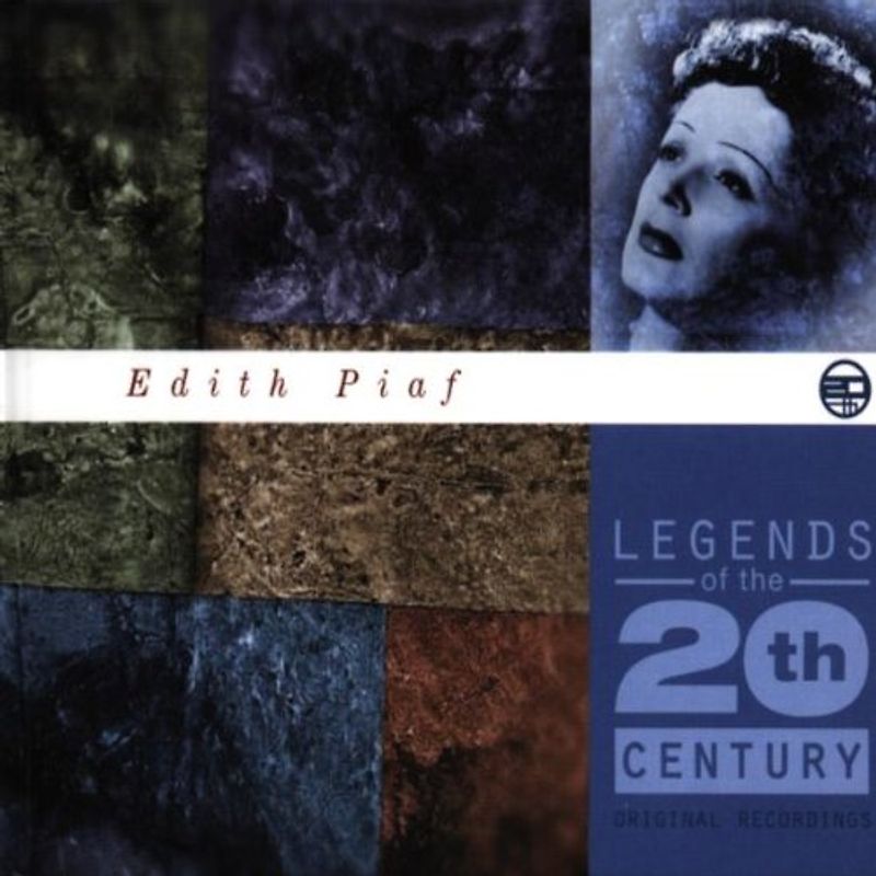 Edith Piaf - Legends of the 20th Century