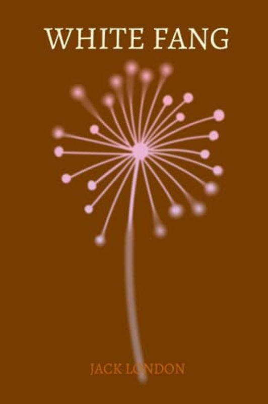 White Fang by jack london