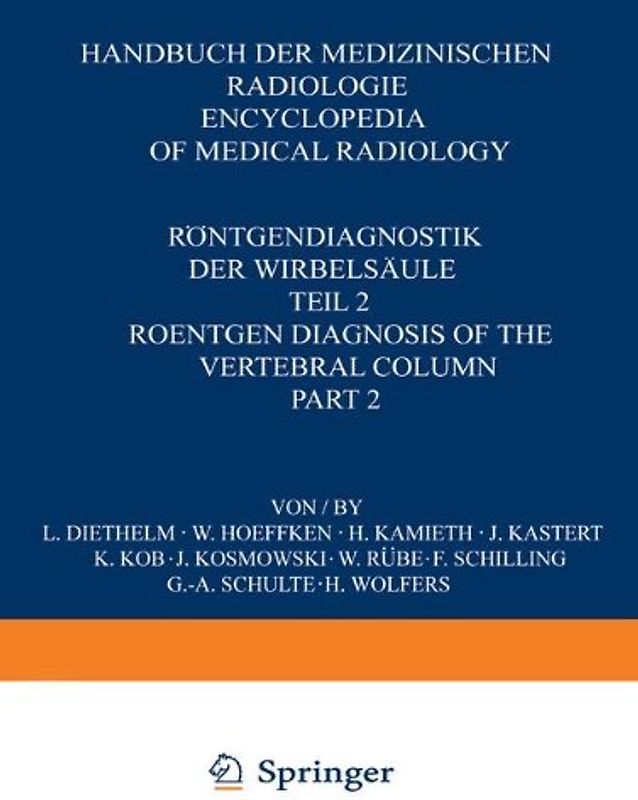 Röntgendiagnostik der Wirbelsäule / Roentgen Diagnosis of the Vertebral Column