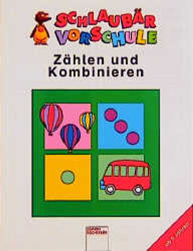 Ein bunter Lern-Spiel-Spass für Kindergarten- und Vorschulkinder / Zählen und Kombinieren