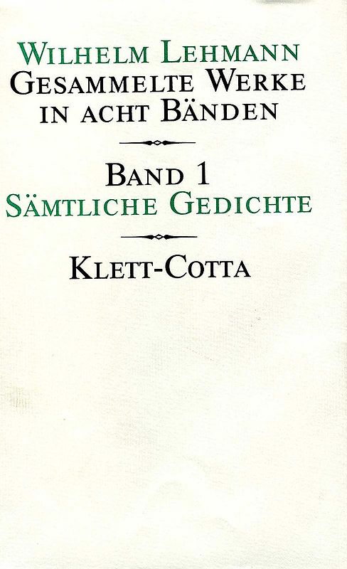 Gesammelte Werke in acht Bänden / Sämtliche Gedichte (Gesammelte Werke in acht Bänden, Bd. 1)