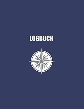 Logbuch: Für Segelyachten und Charter